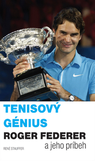 Tenisový génius Roger Federer