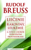 Liečenie rakoviny, leukémie a iných chorôb prírodnými prostriedkami
