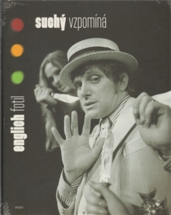 Englich fotil - Suchý vzpomíná