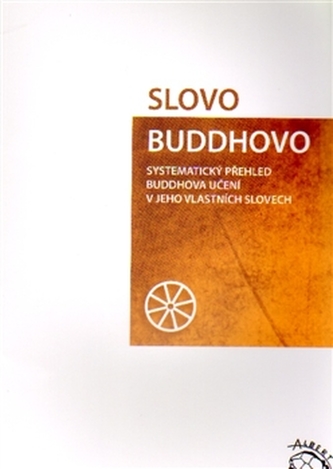 Slovo Buddhovo Slovo Buddhovo