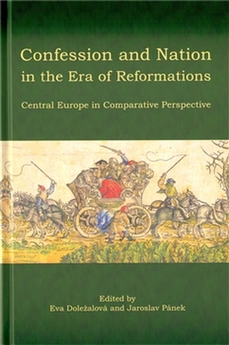 Confession and Nation in the Era of Reformations Confession and Nation in the Era of Reformations