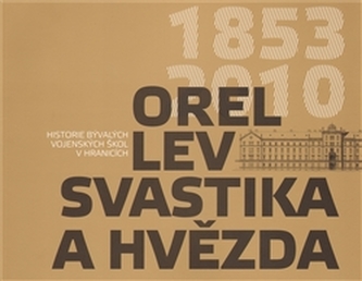 Orel, lev, svastika a hvězda Orel, lev, svastika a hvězda