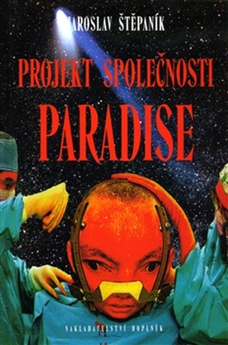 Projekt společnosti Paradise Projekt společnosti Paradise
