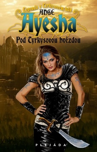 Ayesha 1 - Pod tyrkysovou hvězdou