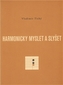 Harmonicky myslet a slyšet