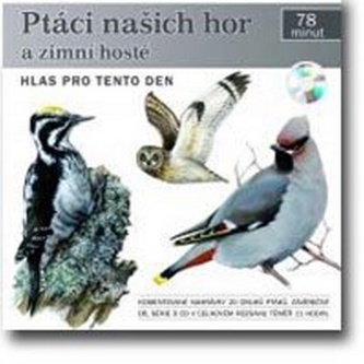 Ptáci našich hor a zimní hosté