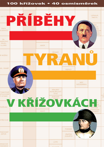Příběhy tyranů v křížovkách