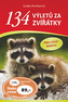 134 výletů za zvířátky