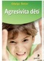 Agresivita děti