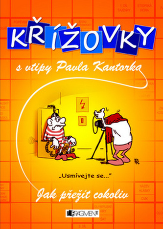 Křížovky s vtipy P. Kantorka - Jak přežít cokoliv