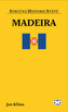 Madeira - stručná historie států