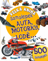 Velká kniha samolepek Auta, motorky, lodě,...