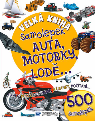 Velká kniha samolepek Auta, motorky, lodě,...