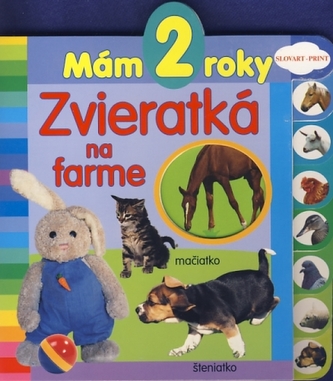 Mám 2 roky - Zvieratká na farme - 2. vydanie