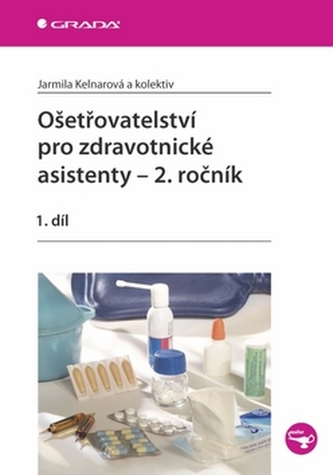 Ošetřovatelství pro zdravotnické asistenty 2.ročník