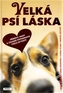 Velká psí láska