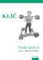 Klíč Český jazyk 8 III. díl Pracovní sešit