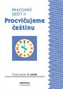 Procvičujeme češtinu pracovní sešit pro 2. ročník 2. díl - 2. ročník