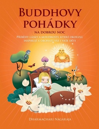 Buddhovy pohádky na dobrou noc Buddhovy pohádky na dobrou noc