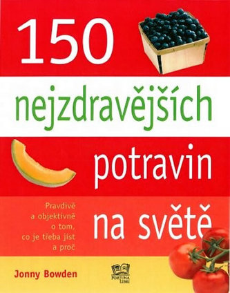 150 nejzdravějších jídel 150 nejzdravějších jídel