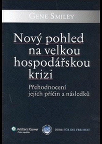 Nový pohled na velkou hospodářskou krizi