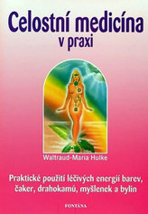 Celostní medicína v praxi