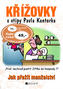 Křížovky s vtipy Pavla Kantorka