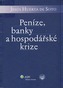 Peníze, banky a hospodářské krize