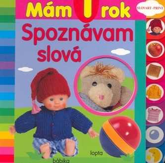 Mám 1 rok Spoznávam slová