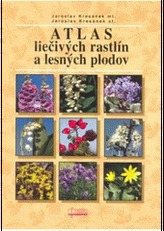 Atlas liečivých rastlín a lesých plodov
