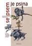Se psem je psina - Povídky pro kočku a pro psa