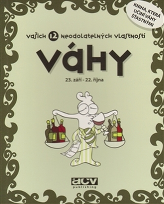 Váhy - vašich 12 neodolatelných vlastností