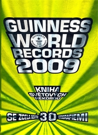 Guinness world records 2009 Guinness world records 2009