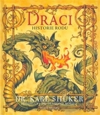 Draci. Historie rodu
