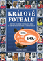 Králové fotbalu