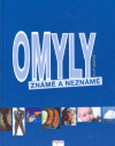 Omyly známé a neznámé