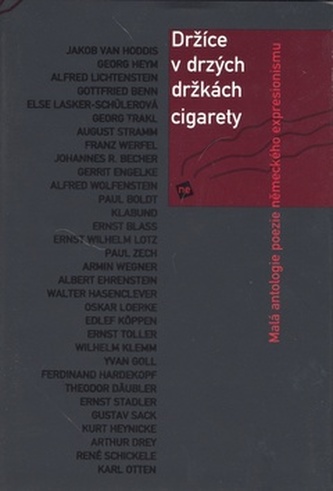 Držíce v drzých držkách cigarety