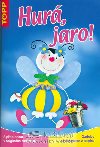 Hurá, jaro