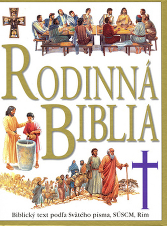 Rodinná Biblia Rodinná Biblia