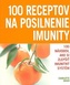 100 receptov na posilnenie imunity