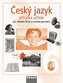 Český jazyk 6 pro základní školy a víceletá gymnázia