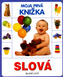 Moja prvá knižka  - Slová