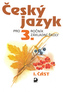 Český jazyk pro 3.ročník základní školy