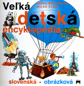 Vežká detská encyklopédia