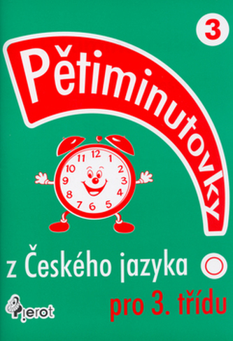 Pětiminutovky z Českého jazyka pro 3. třídu