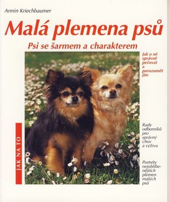Malá plemena psů - Jak na to Malá plemena psů - Jak na to