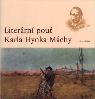Literární pouť K.Hynka Máchy