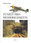 Tunely pro Messerschmitty