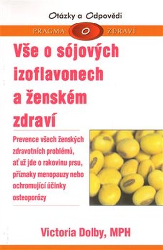 Vše o sójových izoflavonech a ženském zdraví