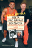 Dieta pro návrat do života